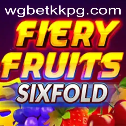 FieryFruitsSixFold: A Captivating Adventure in Modern Gaming