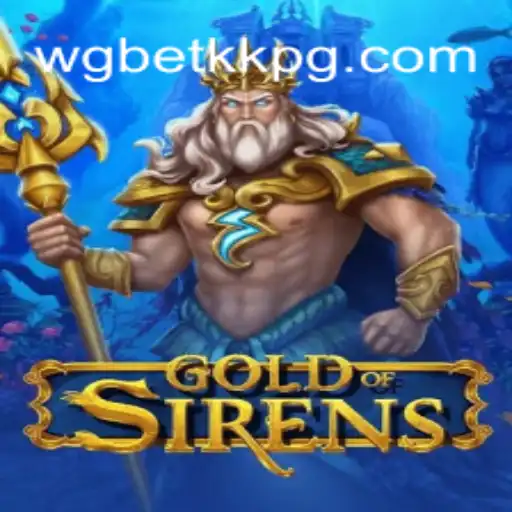 Unveiling the Mysteries of GoldofSirens: A Deep Dive into Gameplay and Strategy