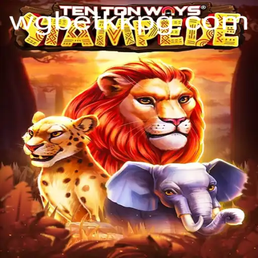 Unleashing the Thrill of TenTonWaysStampede: A Comprehensive Guide